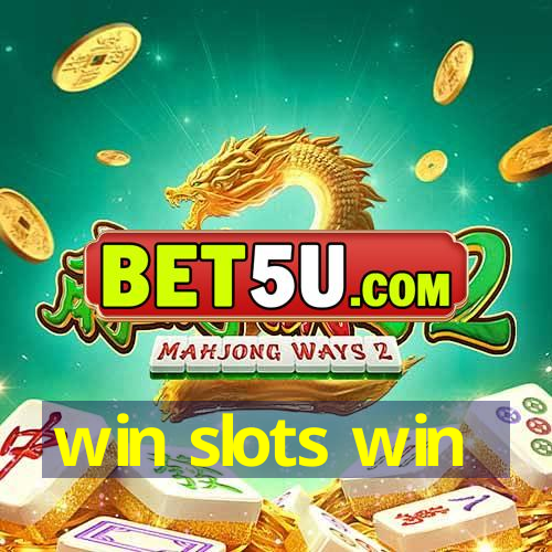 win slots win